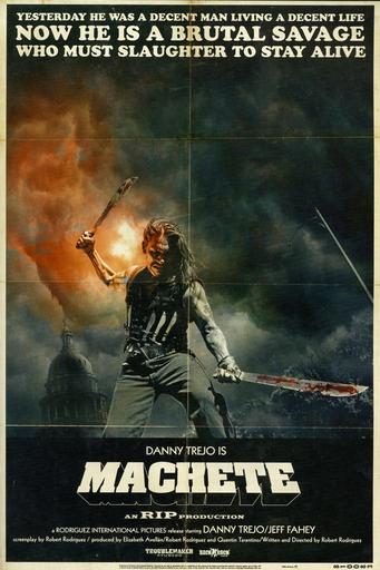 Обо всем - "Machete" от Роберта Родригеса